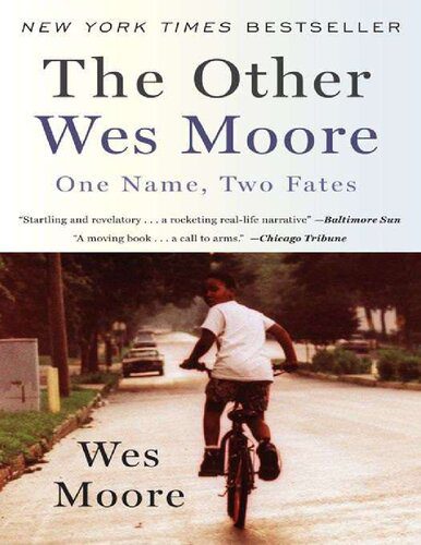 خرید و دانلود نسخه کامل کتاب The Other Wes Moore: One Name, Two Fates_68e32dbc91e5e.jpeg خرید و دانلود نسخه کامل کتاب The Other Wes Moore: One Name, Two Fates