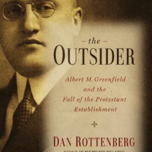 خرید و دانلود نسخه کامل کتاب The Outsider: Albert M. Greenfield and the Fall of the Protestant Establishment