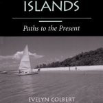خرید و دانلود نسخه کامل کتاب The Pacific Islands: Paths to the Present