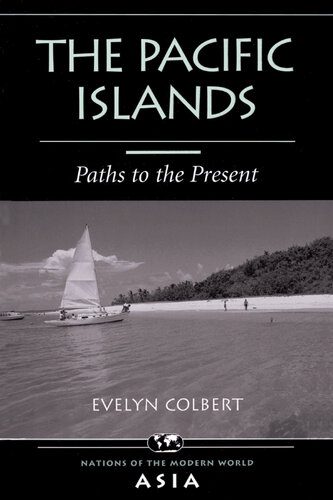 خرید و دانلود نسخه کامل کتاب The Pacific Islands: Paths to the Present_68e7e172724a2.jpeg خرید و دانلود نسخه کامل کتاب The Pacific Islands: Paths to the Present