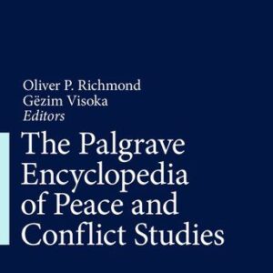 خرید و دانلود نسخه کامل کتاب The Palgrave Encyclopedia Of Peace And Conflict Studies