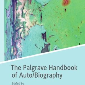 خرید و دانلود نسخه کامل کتاب The Palgrave Handbook Of Auto/Biography