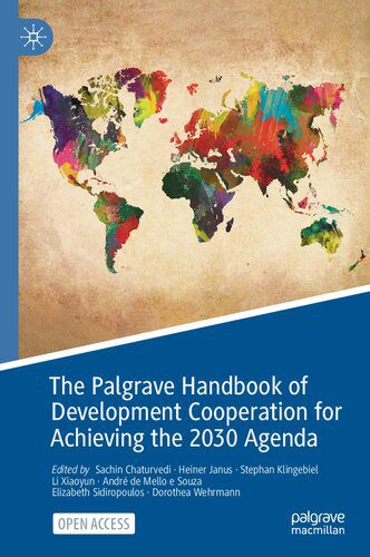 خرید و دانلود نسخه کامل کتاب The Palgrave Handbook of Development Cooperation for Achieving the 2030 Agenda: Contested Collaboration_68e3a6989e6c8.jpeg خرید و دانلود نسخه کامل کتاب The Palgrave Handbook of Development Cooperation for Achieving the 2030 Agenda: Contested Collaboration