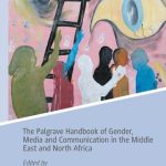 خرید و دانلود نسخه کامل کتاب The Palgrave Handbook of Gender, Media and Communication in the Middle East and North Africa