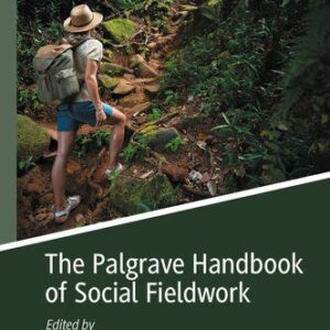 خرید و دانلود نسخه کامل کتاب The Palgrave Handbook of Social Fieldwork