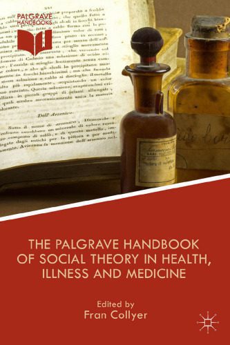 خرید و دانلود نسخه کامل کتاب The Palgrave Handbook of Social Theory in Health, Illness and Medicine_68f9742f85d24.jpeg خرید و دانلود نسخه کامل کتاب The Palgrave Handbook of Social Theory in Health, Illness and Medicine