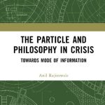 خرید و دانلود نسخه کامل کتاب The Particle and Philosophy in Crisis: Towards Mode of Information