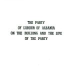 خرید و دانلود نسخه کامل کتاب The Party of Labour of Albania on the building and the life of the party