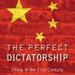 خرید و دانلود نسخه کامل کتاب The Perfect Dictatorship: China in the 21st Century