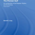 خرید و دانلود نسخه کامل کتاب The Persian Gulf: An Introduction to Its Peoples, Politics, and Economics