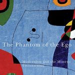 خرید و دانلود نسخه کامل کتاب The Phantom of the Ego: Modernism and the Mimetic Unconscious