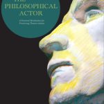 خرید و دانلود نسخه کامل کتاب The Philosophical Actor: A Practical Meditation for Practicing Theatre Artists