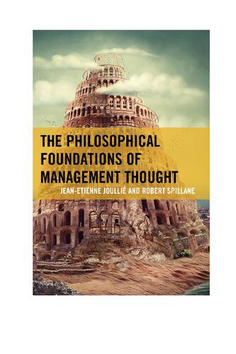 خرید و دانلود نسخه کامل کتاب The Philosophical Foundations of Management Thought_68fbbc5e25530.jpeg خرید و دانلود نسخه کامل کتاب The Philosophical Foundations of Management Thought
