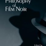 خرید و دانلود نسخه کامل کتاب The Philosophy of Film Noir