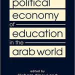 خرید و دانلود نسخه کامل کتاب The Political Economy of Education in the Arab World