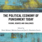 خرید و دانلود نسخه کامل کتاب The Political Economy of Punishment Today: Visions, Debates and Challenges