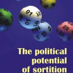 خرید و دانلود نسخه کامل کتاب The Political Potential of Sortition: A study of the random selection of citizens for public office