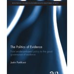 خرید و دانلود نسخه کامل کتاب The Politics of Evidence: From evidence-based policy to the good governance of evidence