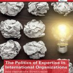 خرید و دانلود نسخه کامل کتاب The Politics of Expertise in International Organizations: How International Bureaucracies Produce and Mobilize Knowledge
