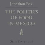 خرید و دانلود نسخه کامل کتاب The Politics of Food in Mexico: State Power and Social Mobilization