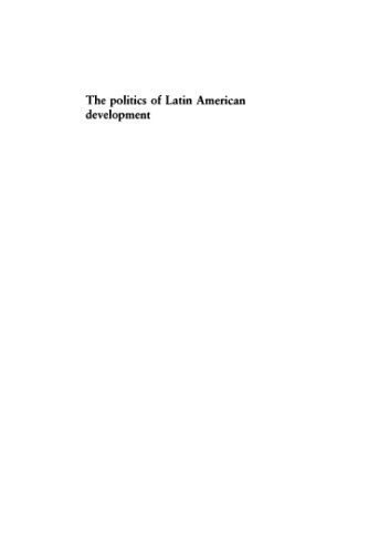 خرید و دانلود نسخه کامل کتاب The Politics of Latin American Development, Third Edition_68ec11cb2f1cb.jpeg خرید و دانلود نسخه کامل کتاب The Politics of Latin American Development, Third Edition