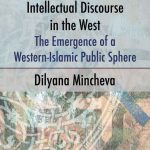 خرید و دانلود نسخه کامل کتاب The Politics of Muslim Intellectual Discourse in the West: The Emergence of a Western-Islamic Public Sphere