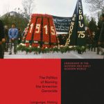 خرید و دانلود نسخه کامل کتاب The Politics of Naming the Armenian Genocide: Language, History and ‘Medz Yeghern’
