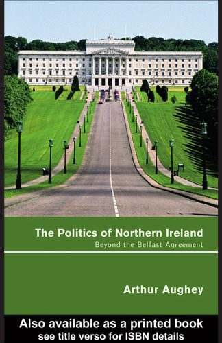 خرید و دانلود نسخه کامل کتاب The Politics of Northern Ireland: Beyond the Belfast Agreement_68e8f575ccd48.jpeg خرید و دانلود نسخه کامل کتاب The Politics of Northern Ireland: Beyond the Belfast Agreement