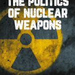 خرید و دانلود نسخه کامل کتاب The Politics of Nuclear Weapons: New, updated and completely revised