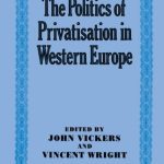 خرید و دانلود نسخه کامل کتاب The Politics of Privatisation in Western Europe