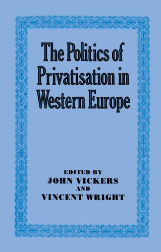 خرید و دانلود نسخه کامل کتاب The Politics of Privatisation in Western Europe_68e98d56ed06e.jpeg خرید و دانلود نسخه کامل کتاب The Politics of Privatisation in Western Europe