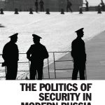 خرید و دانلود نسخه کامل کتاب The Politics of Security in Modern Russia
