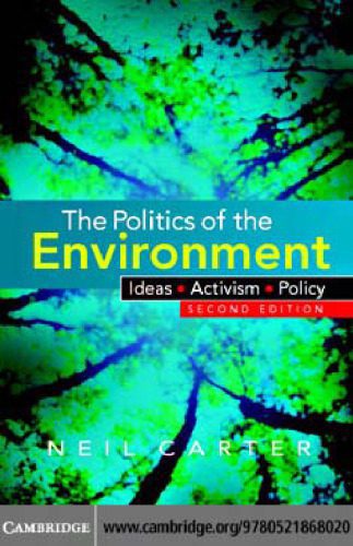 خرید و دانلود نسخه کامل کتاب The Politics of the Environment: Ideas, Activism, Policy_68ea73cab47cb.jpeg خرید و دانلود نسخه کامل کتاب The Politics of the Environment: Ideas, Activism, Policy