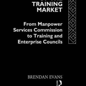 خرید و دانلود نسخه کامل کتاب The politics of the training market