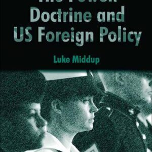 خرید و دانلود نسخه کامل کتاب The Powell Doctrine and US Foreign Policy