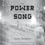 خرید و دانلود نسخه کامل کتاب The Power of Song: Nonviolent National Culture in the Baltic Singing Revolution