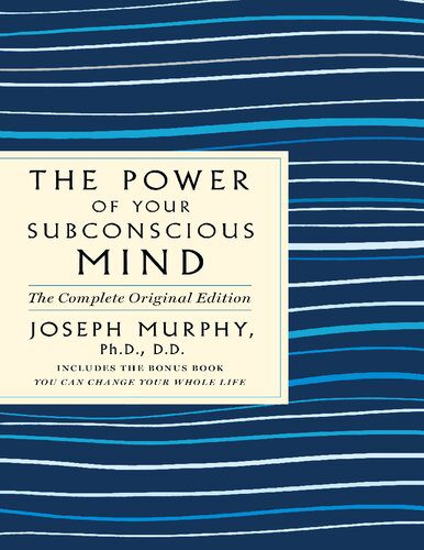 خرید و دانلود نسخه کامل کتاب The Power of Your Subconscious Mind_ The Complete Original Edition Plus Bonus Material_68e2db033d93f.jpeg خرید و دانلود نسخه کامل کتاب The Power of Your Subconscious Mind_ The Complete Original Edition Plus Bonus Material