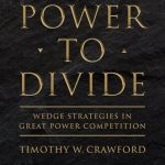 خرید و دانلود نسخه کامل کتاب The Power to Divide: Wedge Strategies in Great Power Competition