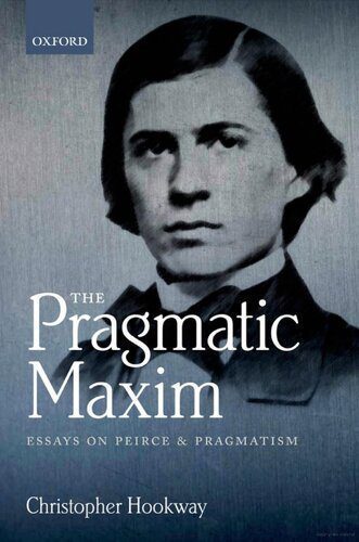 خرید و دانلود نسخه کامل کتاب The Pragmatic Maxim: Essays on Peirce and Pragmatism_68e31dc788cc0.jpeg خرید و دانلود نسخه کامل کتاب The Pragmatic Maxim: Essays on Peirce and Pragmatism