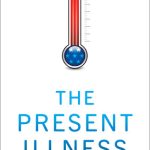 خرید و دانلود نسخه کامل کتاب The Present Illness: American Health Care and Its Afflictions
