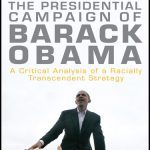 خرید و دانلود نسخه کامل کتاب The Presidential Campaign of Barack Obama: A Critical Analysis of a Racially Transcendent Strategy