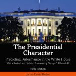 خرید و دانلود نسخه کامل کتاب The Presidential Character: Predicting Performance in the White House
