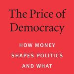 خرید و دانلود نسخه کامل کتاب The Price of Democracy: How Money Shapes Politics and What to Do about It