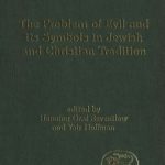 خرید و دانلود نسخه کامل کتاب The Problem of Evil and its Symbols in Jewish and Christian Tradition (JSOT Supplement Series)