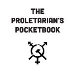 خرید و دانلود نسخه کامل کتاب The Proletarian’s Pocketbook