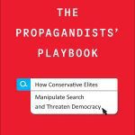 خرید و دانلود نسخه کامل کتاب The Propagandists’ Playbook: How Conservative Elites Manipulate Search and Threaten Democracy