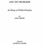 خرید و دانلود نسخه کامل کتاب The Public and Its Problems – An Essay in Political Inquiry
