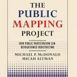 خرید و دانلود نسخه کامل کتاب The Public Mapping Project: How Public Participation Can Revolutionize Redistricting
