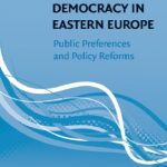 خرید و دانلود نسخه کامل کتاب The Quality of Democracy in Eastern Europe: Public Preferences and Policy Reforms