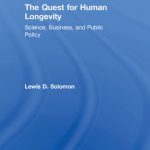 خرید و دانلود نسخه کامل کتاب The Quest for Human Longevity Science, Business, and Public Policy
